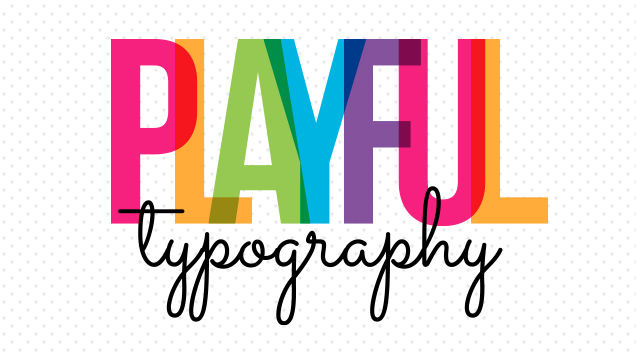 2playfultypography