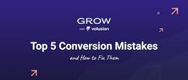 Top 5 Conversion Mistakes and How to Fix Them thumbnail