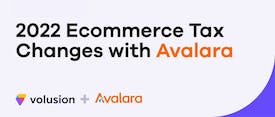2022 Ecommerce Tax Changes with Avalara thumbnail
