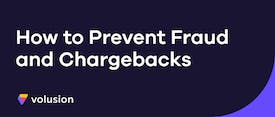 How to Prevent Fraud and Chargebacks thumbnail